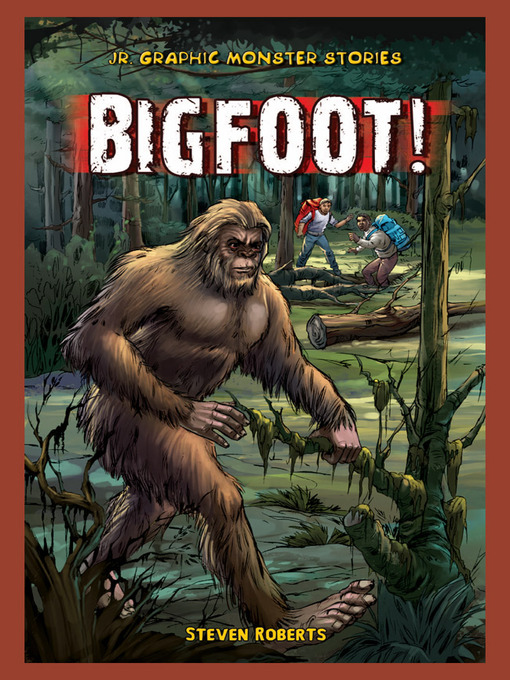Title details for Bigfoot! by Steven Roberts - Wait list